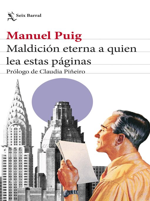 Title details for Maldición eterna a quien lea estas páginas by Manuel Puig - Available